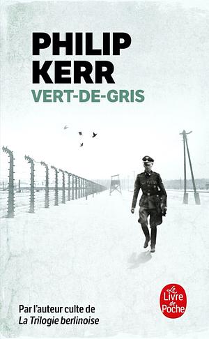 Vert-de-gris by Philip Kerr