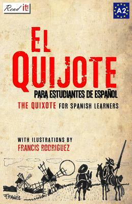 El Quijote: For Spanish Learners. Level A2 by Read It!, J. a. Bravo