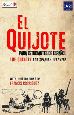 El Quijote: For Spanish Learners. Level A2 by Read It!, J. a. Bravo