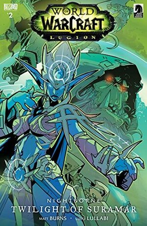 Nightborne: Twilight of Suramar by David Kegg, Matt Burns