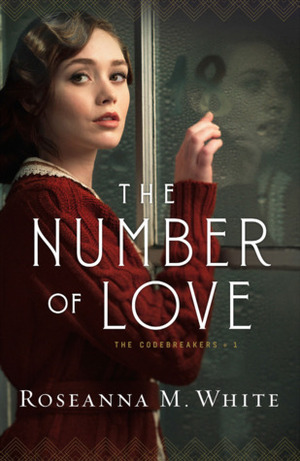 Number of Love by Roseanna M. White