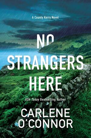 No Strangers Here by Carlene O'Connor