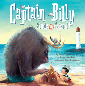 Captain Billy Finds a Friend by Larissa Juliano, Boris Voitsehovskiy