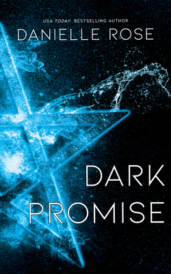 Dark Promise by Danielle Rose