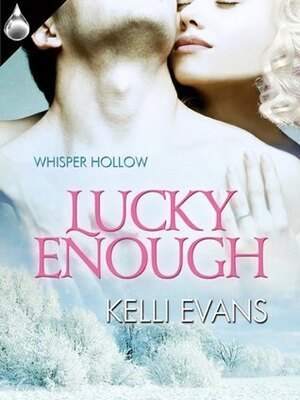 Lucky Enough by Kelli Evans
