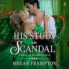 His Study in Scandal by Megan Frampton