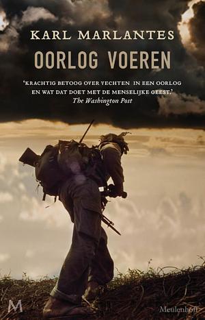 Oorlog voeren by Karl Marlantes