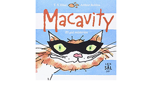 Macavity by Silvia Negre Mascaró, Arthur Robins, T.S. Eliot