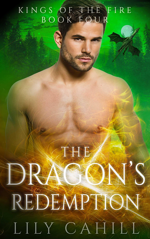 The Dragon's Redemption by Lily Cahill