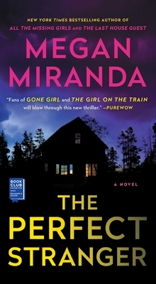 The Perfect Stranger by Megan Miranda