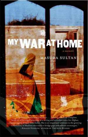 My War at Home by Masuda Sultan