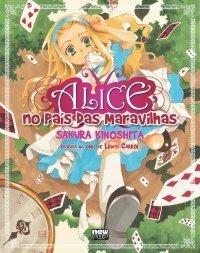 Alice no País das Maravilhas by ルイス・キャロル, Sakura Kinoshita