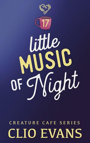 Little Music of Night by Clio Evans