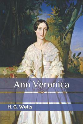 Ann Veronica by H.G. Wells