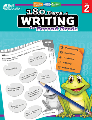 180 Days of Writing for Second Grade: Practice, Assess, Diagnose by Brenda A. Van Dixhorn