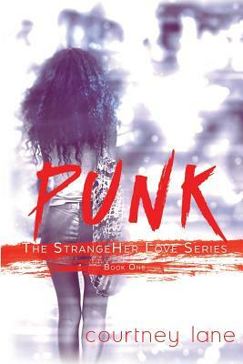 Punk by Courtney Lane