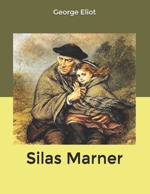 Silas Marner by George Eliot