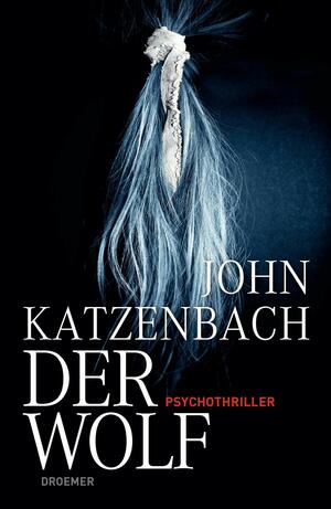 Der Wolf by John Katzenbach