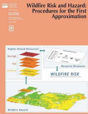 Wildfire Risk and Hazard: Procedures for the First Approximation by Forest Service