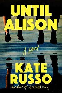 Until Alison by Kate Russo