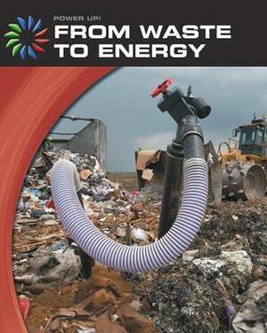 From Waste to Energy by Robert Green