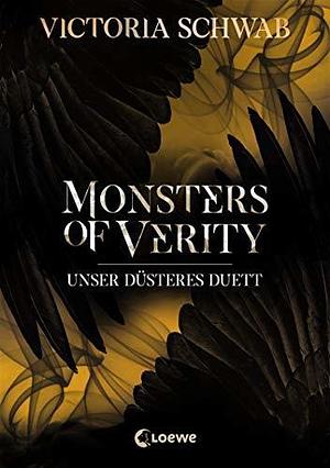 Monsters of Verity (Band 2) - Unser düsteres Duett: Dark Urban Fantasy ab 14 Jahre by Bea Reiter, V.E. Schwab