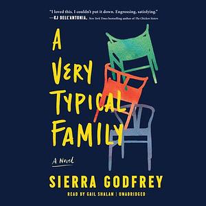 A Very Typical Family: A Novel by Sierra Godfrey