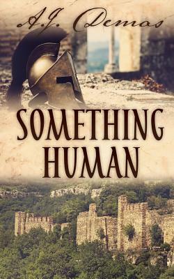 Something Human by A. J. Demas