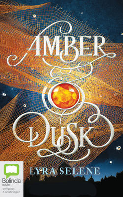 Amber & Dusk by Lyra Selene