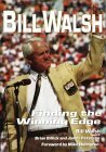 Bill Walsh: Finding the Winning Edge by Bill Walsh, Brian Billick, James A. Peterson