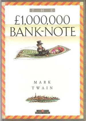 The 1,000,000 Pound Bank-Note by Mark Twain