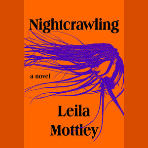 Nightcrawling by Leila Mottley