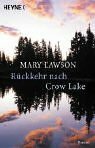 Rückkehr nach Crow Lake by Mary Lawson