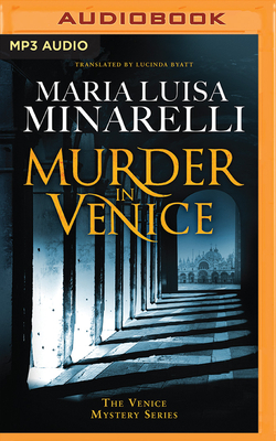 Murder in Venice by Maria Luisa Minarelli