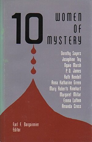 Ten Women of Mystery by Earl F. Bargainnier