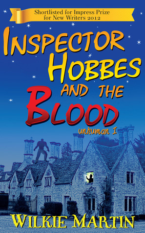 Inspector Hobbes and the Blood by Wilkie Martin