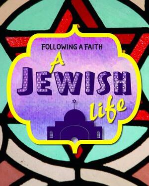 A Jewish Life by Cath Senker