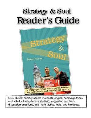 Strategy and Soul: Reader's Guide by Daniel Hunter