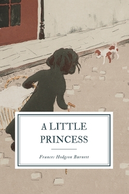 A Little Princess by Frances Hodgson Burnett