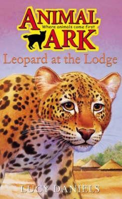 Leopard at the Lodge by Lucy Daniels