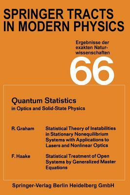 Springer Tracts in Modern Physics: Ergebnisse Der Exakten Naturwissenschaftenc; Volume 66 by Robert Graham