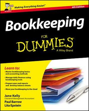Bookkeeping for Dummies by Jane E. Kelly, Paul Barrow, Lita Epstein