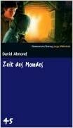 Zeit des Mondes by David Almond