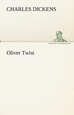 Oliver Twist by Charles Dickens