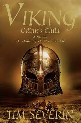 Odinn's Child by Tim Severin
