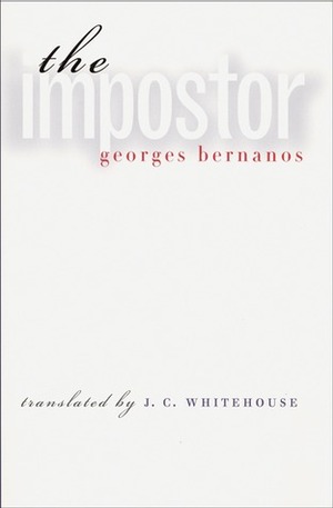 The Impostor by Georges Bernanos, J.C. Whitehouse