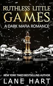 Ruthless Little Games by Lane Hart