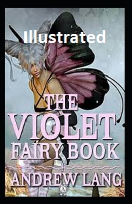The Violet Fairy Book Illustrated by Andrew Lang