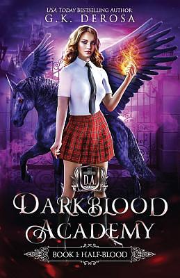 Half-Blood by G.K. DeRosa