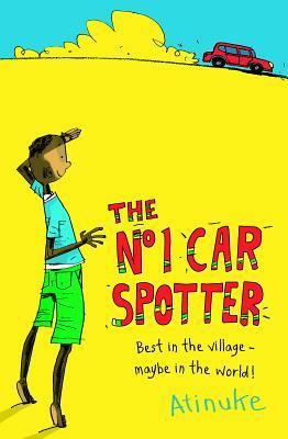 The No. 1 Car Spotter by Warwick Johnson Cadwell, Atinuke